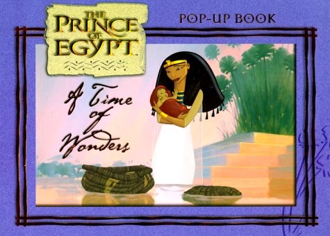 A Time of Wonders (Prince of Egypt)