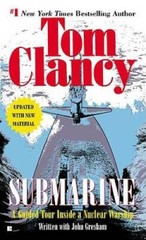 Submarine: A Guided Tour Inside a Nuclear Warship (Tom Clancy’s Military – GOOD
