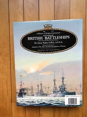 British Battleships 1860 – 1950 – Oscar Parkes – New & Revised Ed. – 1990