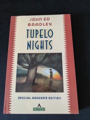 Uncorrected Proof – Tupelo Nights by John E. Bradley 1988 PB ARC
