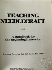 Teaching Needlecraft A Handbook for the Beginning Instructor 160 Pages 1979