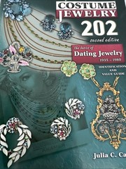 Collecting Costume Jewelry 202: Dating Jewelry 1935-1980 ID & Value 2nd Ed 2010
