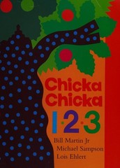 Chicka Chicka 1, 2, 3 Michael Sampson Bill Martin Jr.