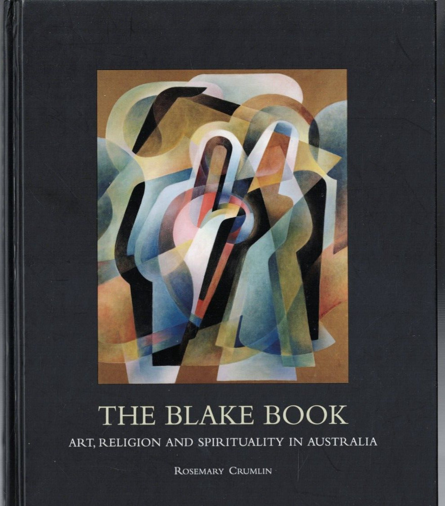 ART ,THE BLAKE BOOK , ART RELIGION AND SPIRITUALITY IN AUSTRALIA + AUTH LETTER