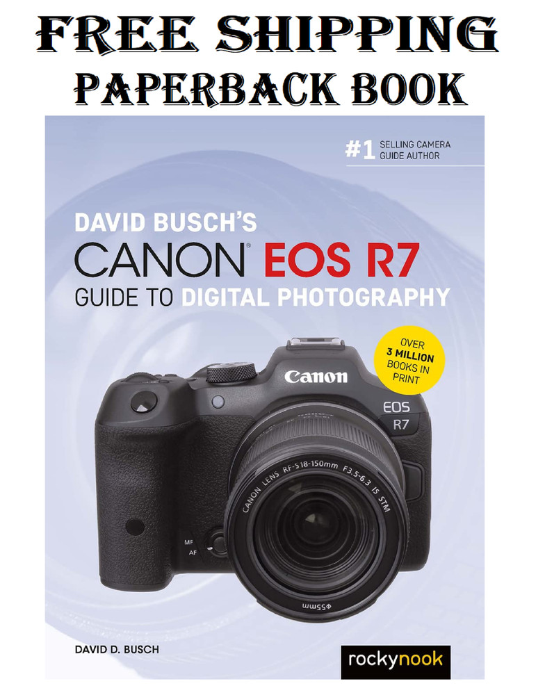 David Busch’S Canon EOS R7 Guide to Digital Photography (The D – Paperback (NEW)