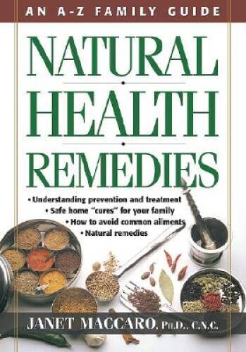 Natural Health Remedies: An A-Z Family Guide – Paperback – VERY GOOD