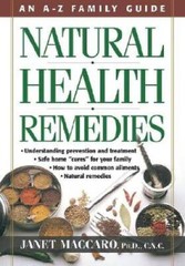 Natural Health Remedies: An A-Z Family Guide – Paperback – VERY GOOD
