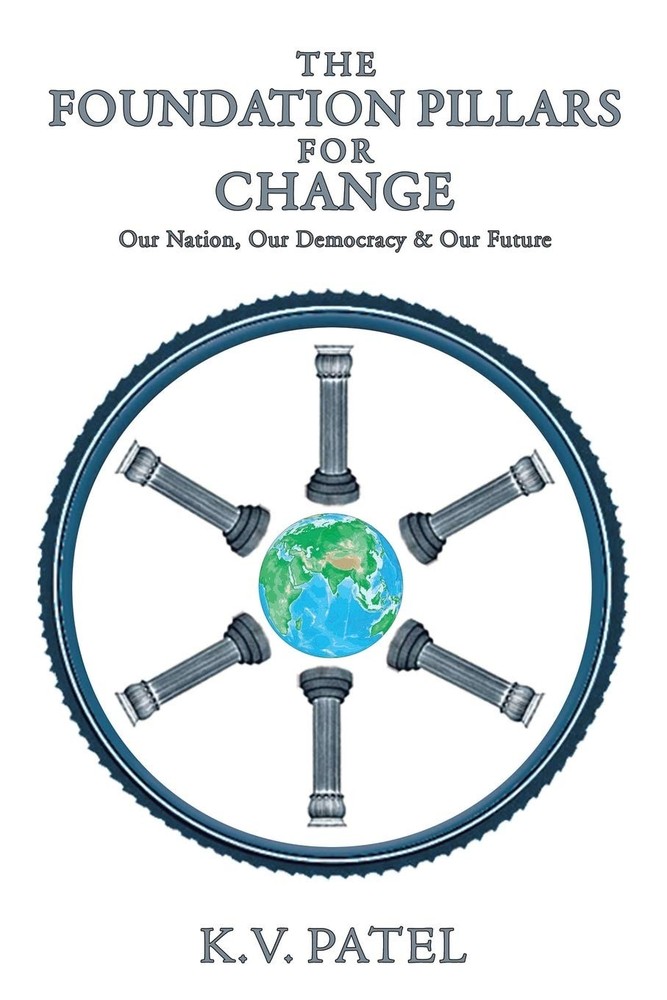 The Foundation Pillars for Change: Our Nation, Our Democracy & Our Future