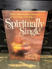 SPIRITUALLY SINGLE By Marcia Mitchell **Mint Condition** C11