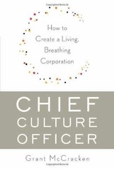 Chief Culture Officer: How to – Hardcover, by McCracken Grant – Very Good u