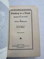 Antique PITCHING IN A PINCH/Matthewson 1913 Boy Scout Edition Illustrated HC -VG