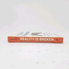 Reality Is Broken By Jane McGonigal FIRST EDITION THUS Paperback Book 2011