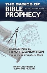 The Basics of Bible Prophecy: – Paperback, by Darryl Nunnelley; Dr – Very Good