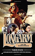 The Longarm #435 : Longarm and the Missing Husband Tabor Evans