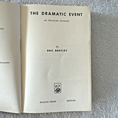 The Dramatic Event An American Chronicle (Eric Bentley – 1954) 2nd Printing 1957