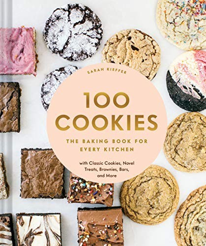 100 Cookies – Classic & Creative Recipes for Every Kitchen Hardcover