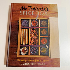 Mr Todiwalas Spice Box 120 Recipes From Just 10 Spices Hardcover Cyrus Todiwala