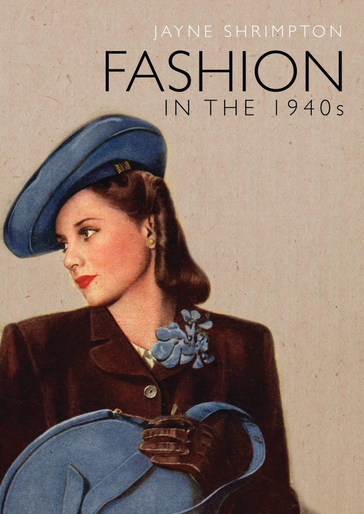 Fashion in the 1940s (Shire Library, 784)