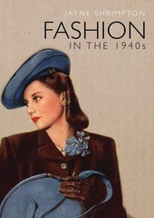 Fashion in the 1940s (Shire Library, 784)