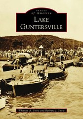 NEW Arcadia Publishing Lake Guntersville, AL 9781467128063 Images of America Tra