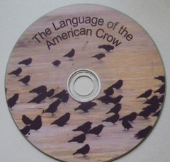 The Language of Crows. The life history and language of crows. + CD of calls