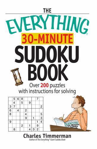 The Everything 30-Minute Sudoku Boo- paperback, 9781598690552, Charles Timmerman