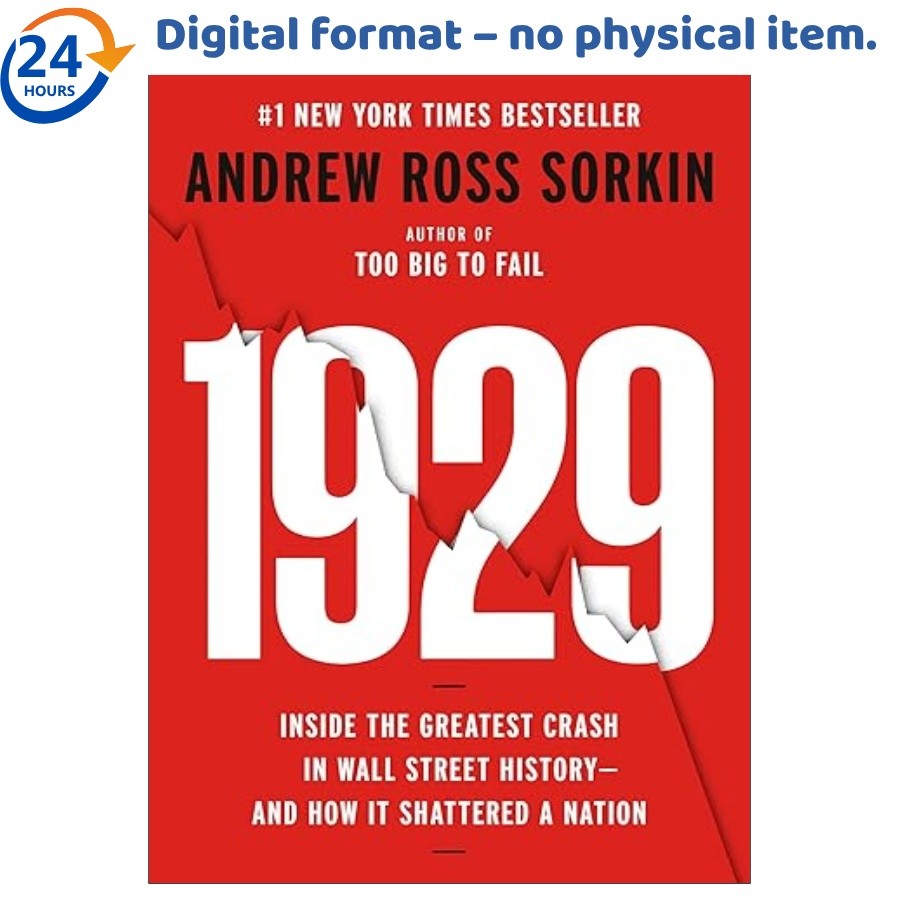 1929: Inside the Greatest Crash in Wall Street History-, Andrew Ross Sorkin 2025