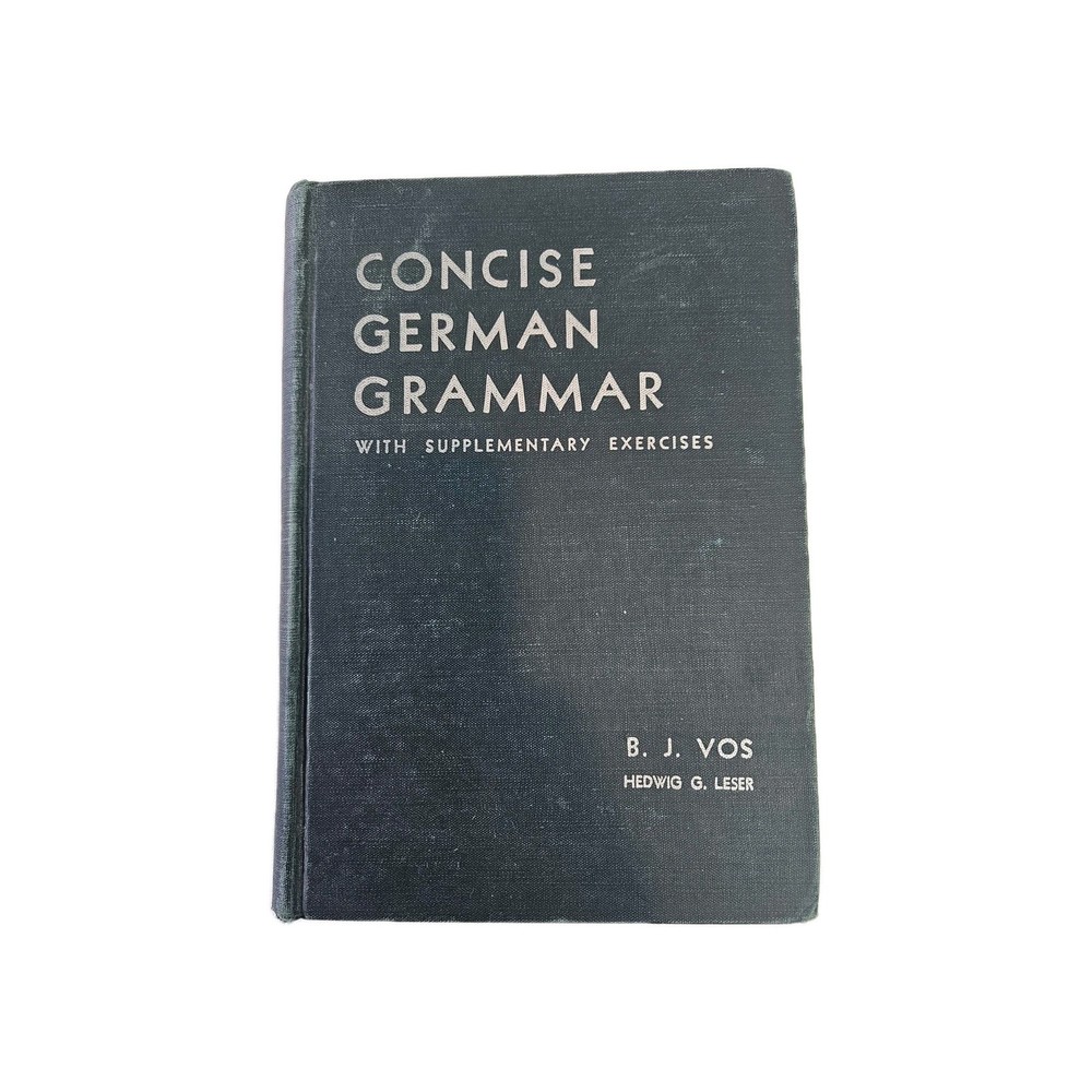 Concise German Grammar With Supplemenary Exercises BJ Voss 1944 Textbook HC