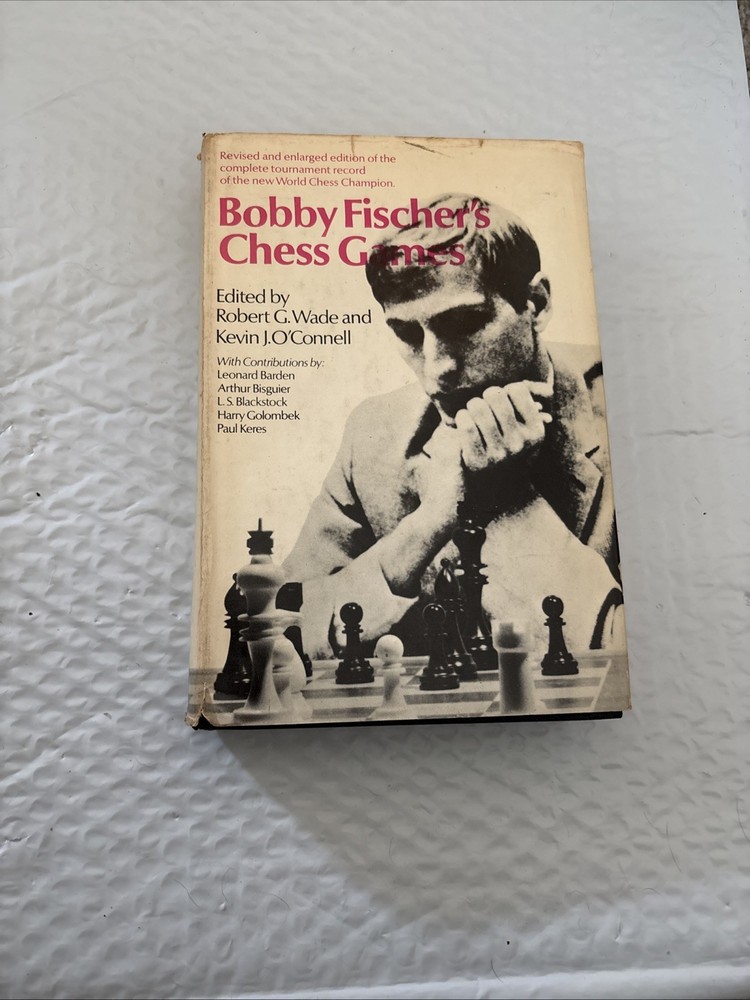 Bobby Fischer’s Chess Games Hardcover Doubleday 1999 Robert Wade