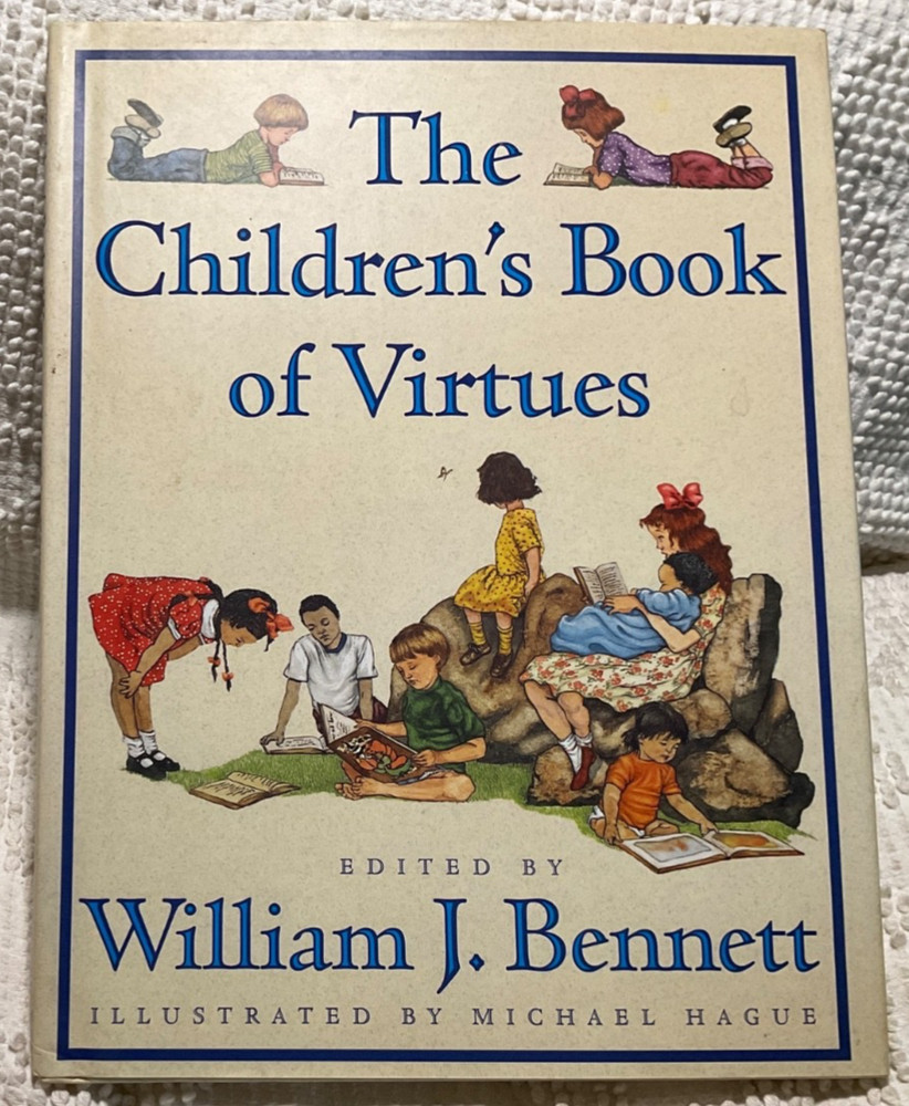 The Children’s Book of Virtues by Bennett, William J. NEW
