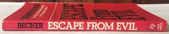 Escape from Evil by Ernest Becker – 1976 Free Press Paperback