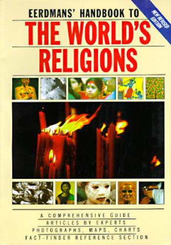 Eerdmans Handbook to the Worlds Religions: A Comprehensive Guide Article – GOOD