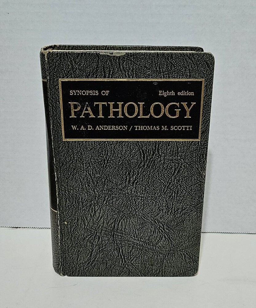 Synopsis of Pathology W.A.D. Anderson 1972 8th Edition HB Free Shipping