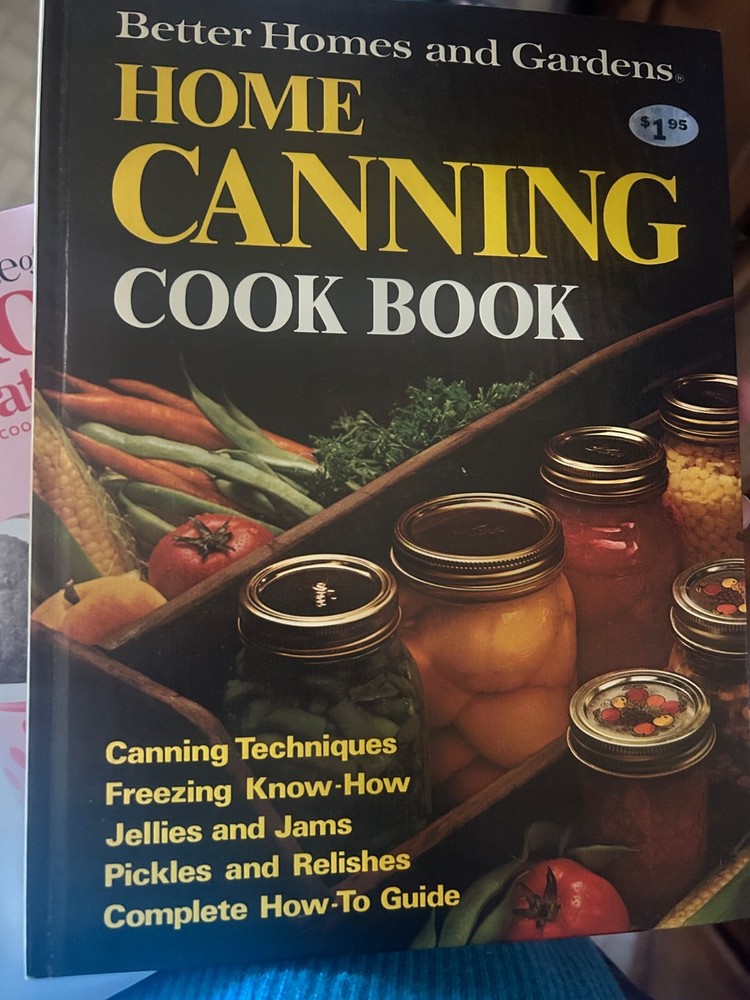 Better Homes & Gardens Home Canning Cook Book