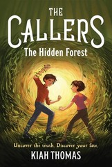 Callers: The Hidden Forest: Book 2 by Kiah Thomas Hardcover Book