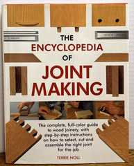 The Encyclopedia of Joint Making: The complete, full-color guide to wood joi…