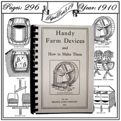 Handy Farm Devices And How To Make Them 1910 (296 Pages)