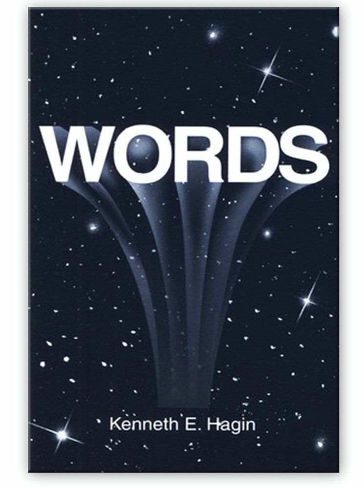 Words – A Minibook by Kenneth E Hagin, Sr.