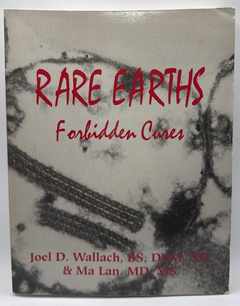 Rare Earths, Forbidden Cures Paperback Ma, Wallach, Joel Lan