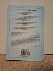 The Blue Zones: Lessons for Living Longer From the People Who’ve Liv – VERY GOOD