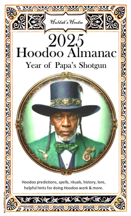 2025 HOODOO ALMANAC HULDAH’S HOODOO