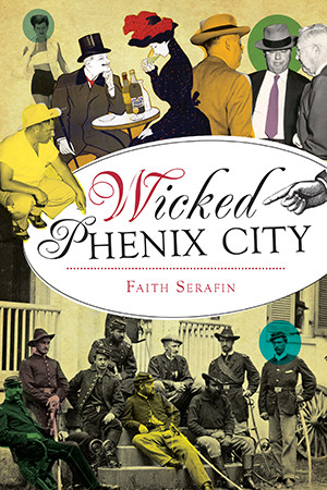 Wicked Phenix City, Alabama, Wicked, Paperback