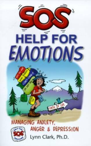 SOS Help for Emotions: Managing Anxiety, Anger, and Depression (Revise – GOOD