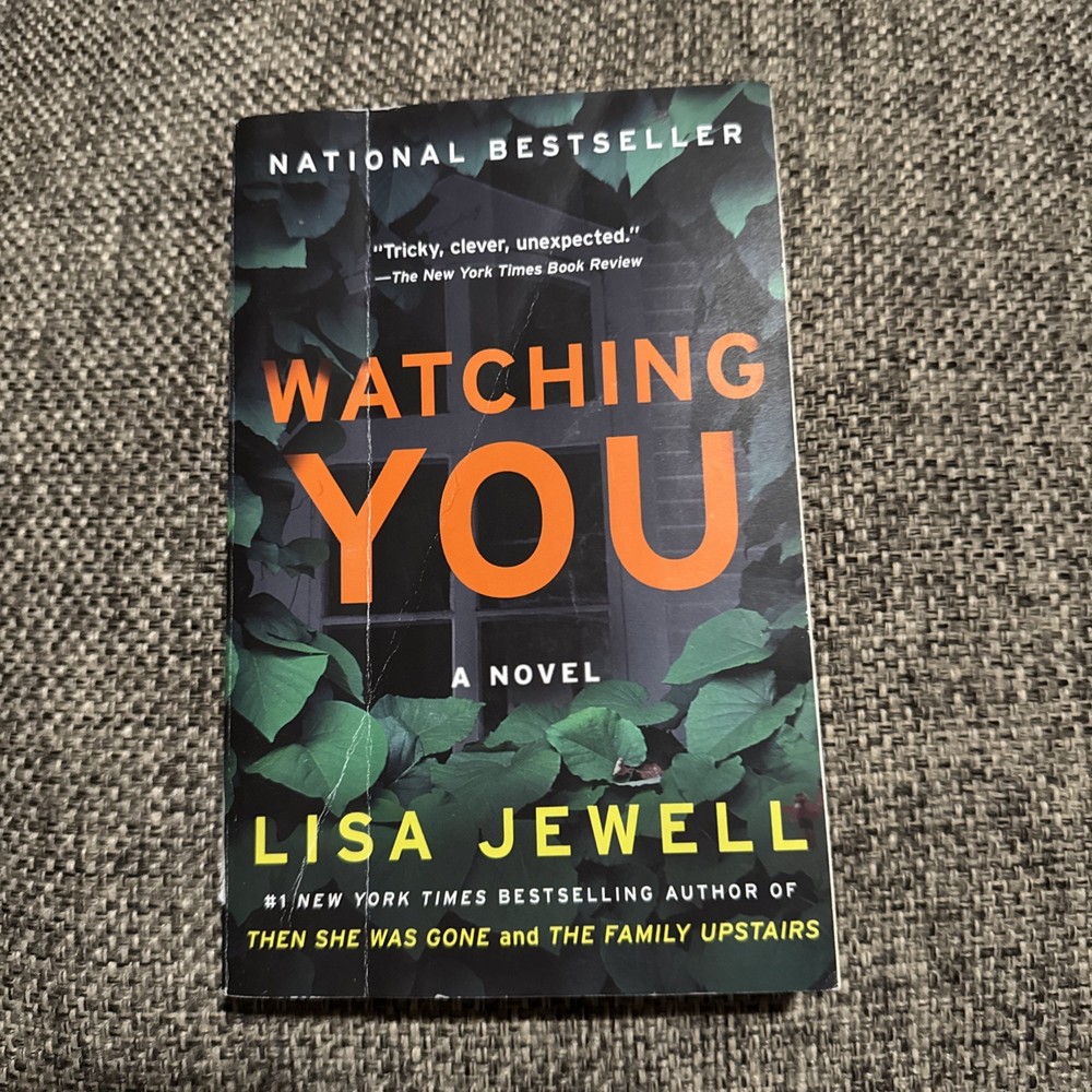 Watching You : A Novel by Lisa Jewell (2019, Trade Paperback)