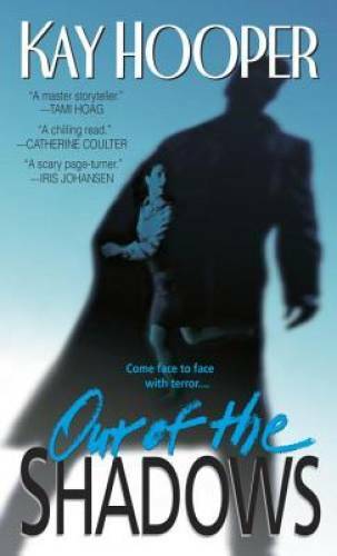 Out of the Shadows: A Bishop/Special Crimes Unit Novel By Hooper, Kay – GOOD