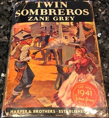 TWIN SOMBREROS By ZANE GREY 1ST ED.,1ST PRINT 1941, G+ ACTION WESTERN