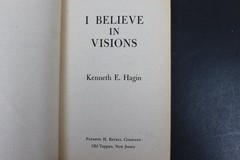 I Believe in Visions Kenneth E. Hagin 1972 Christian Autobiography Fleming H