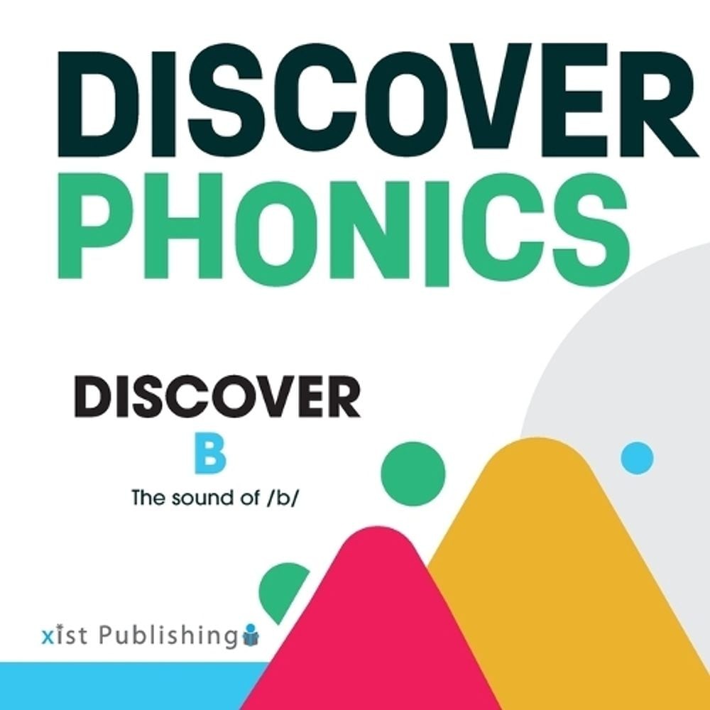Discover B: The sound of /b/ by August Hoeft Paperback Book