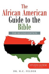 The African American Guide to the Bible Felder, Dr H C [pap