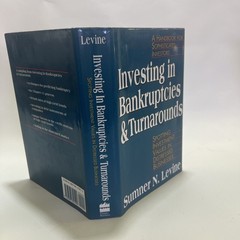 Investing in Bankruptcies and Turnarounds : Spotting Investment Values in…